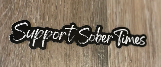 Support Sober Times Sticker